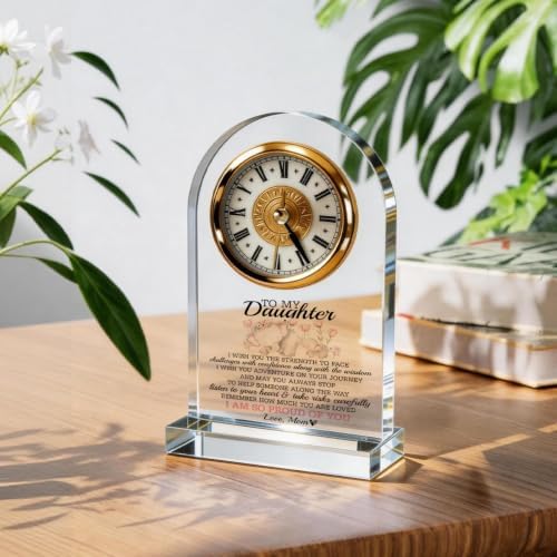 WKYAER Acrylic Clock for Daughter, Inspirational Keepsake with Loving Message, Beautiful, Motivational Timepiece, Graduation Gift for My Daughter, 4.3 x 7.8 in - Image 4